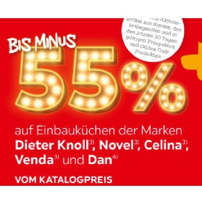 BIS MINUS 55% auf Einbauküchen der Marken Dieter Knoll, Novel, Celina, Venda und Dan VOM KATALOGPREIS XXXLutz