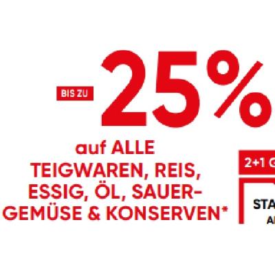 BIS ZU -25% auf ALLE TEIGWAREN, REIS, ESSIG, ÖL, SAUERGEMÜSE & KONSERVEN Maximarkt