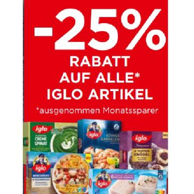 -25% RABATT AUF ALLE IGLO ARTIKEL Unimarkt