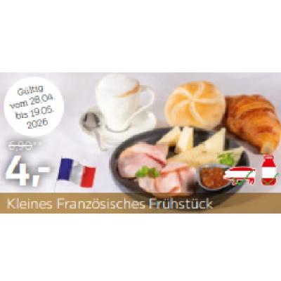 Kleines Französisches Frühstück je 4,- € XXXLutz