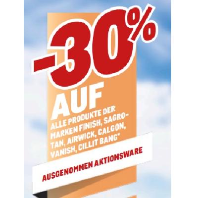 Promotion Bild von -30% AUF ALLE PRODUKTE DER MARKEN FINISH, SAGROTAN, AIRWICK, CALGON, VANISH, CILLIT BANG AUSGENOMMEN AKTIONSWARE METRO