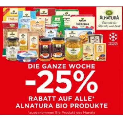 DIE GANZE WOCHE -25% RABATT AUF ALLE ALNATURA BIO PRODUKTE Unimarkt