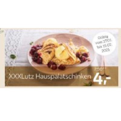 Promotion Bild von XXXLutz Hauspalatschinken je 4,- € XXXLutz