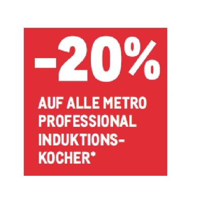 -20% AUF ALLE METRO PROFESSIONAL INDUKTIONSKOCHER METRO