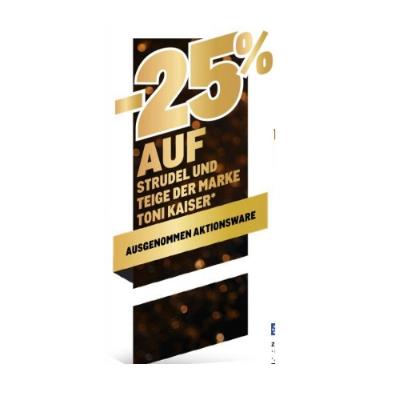 Promotion Bild von -25% AUF STRUDEL UND TEIGE DER MARKE TONI KAISER AUSGENOMMEN AKTIONSWARE METRO