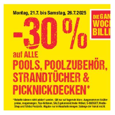 Promotion Bild von -30% auf ALLE POOLS, POOLZUBEHÖR, STRANDTÜCHER & PICKNICKDECKEN Maximarkt