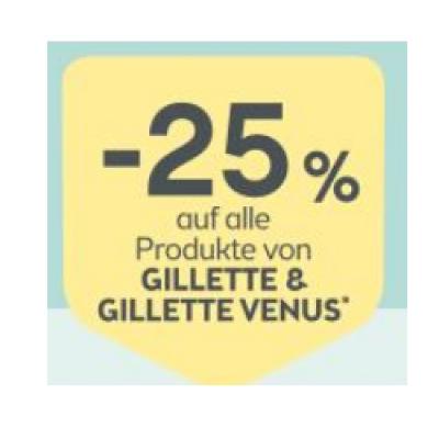 Promotion Bild von -25% auf alle Produkte von GILLETTE & GILLETTE VENUS BIPA