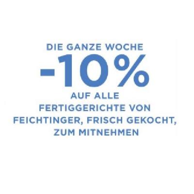 DIE GANZE WOCHE -10% AUF ALLE FERTIGGERICHTE VON FEICHTINGER, FRISCH GEKOCHT, ZUM MITNEHMEN Unimarkt