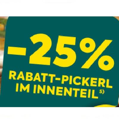 -25% RABATT-PICKERL IM INNENTEIL BILLA PLUS