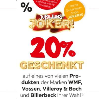 20% GESCHENKT auf eines von vielen Produkten der Marken WMF, Vossen, Villeroy & Boch und Billerbeck Ihrer Wahl  XXXLutz