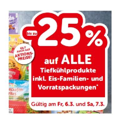 bis zu-25% auf ALLE Tiefkühlprodukte inkl. Eis-Familien- und Vorratspackungen INTERSPAR