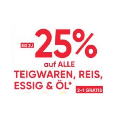 BIS ZU -25% auf ALLE TEIGWAREN, REIS, ESSIG & ÖL Maximarkt