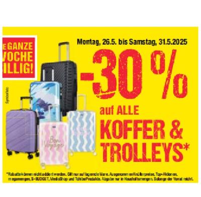 Promotion Bild von -30% auf ALLE KOFFER & TROLLEYS Maximarkt