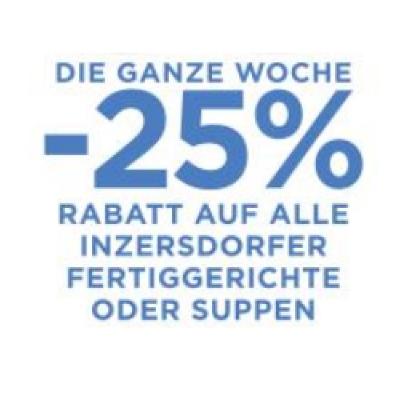Promotion Bild von DIE GANZE WOCHE -25% RABATT AUF ALLE INZERSDORFER FERTIGGERICHTE ODER SUPPEN Unimarkt