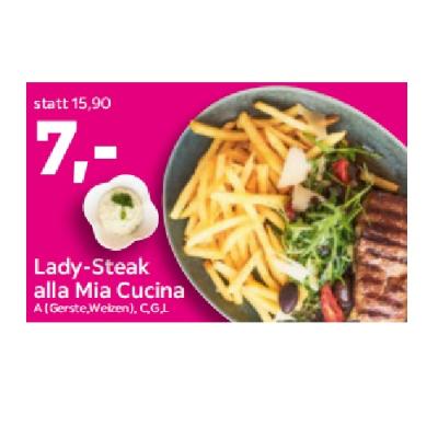 Lady-Steak alla Mia Cucina Je 7€ mömax