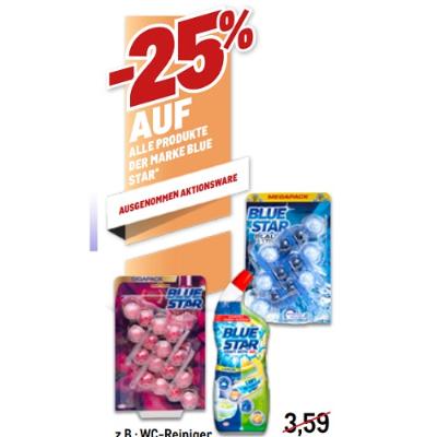 -25% AUF ALLE PRODUKTE DER MARKE BLUE STAR AUSGENOMMEN AKTIONSWARE METRO