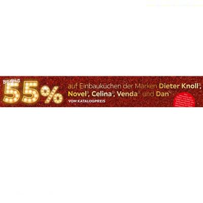 BIS MINUS 55% auf Einbauküchen der Marken Dieter Knoll, Novel, Celina, Venda und Dan VOM KATALOGPREIS XXXLutz
