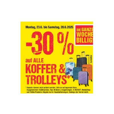 Promotion Bild von -30% auf ALLE KOFFER & TROLLEYS Maximarkt