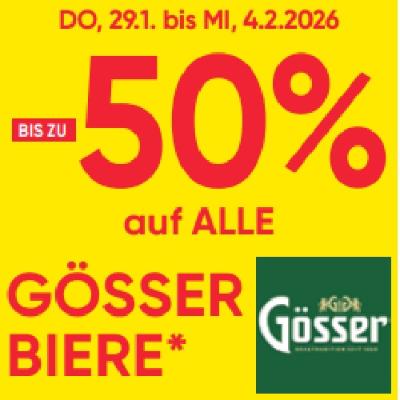 BIS ZU -50% auf ALLE GÖSSER BIERE Maximarkt