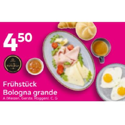 Frühstück Bologna grande je 4,50 € mömax