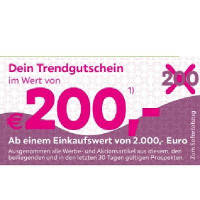 Dein Trendgutschein im Wert von €200,- Ab einem Einkaufswert von 2.000,- Euro mömax