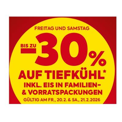BIS ZU -30% AUF TIEFKÜHL INKL. EIS IN FAMILIEN- & VORRATSPACKUNGEN BILLA