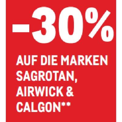 -30% AUF DIE MARKEN SAGROTAN, AIRWICK & CALGON METRO