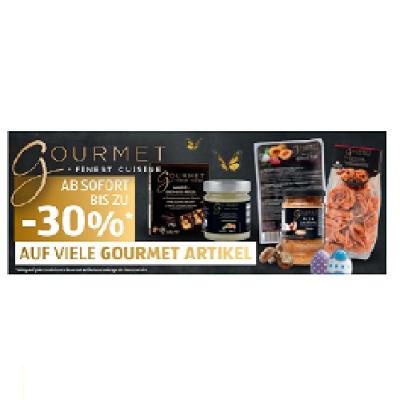 AB SOFORT BIS ZU -30% AUF VIELE GOURMET ARTIKEL HOFER
