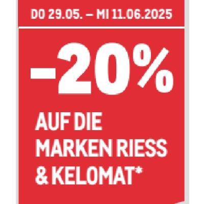 Promotion Bild von -20% AUF DIE MARKEN RIESS & KELOMAT METRO