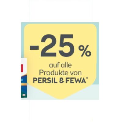 -25% auf alle Produkte von PERSIL & FEWA BIPA