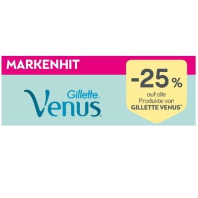 Promotion Bild von -25% auf alle Produkte von GILLETTE VENUS BIPA