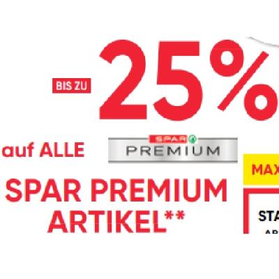 BIS ZU -25% auf ALLE SPAR PREMIUM ARTIKEL Maximarkt