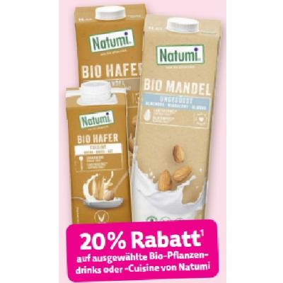 20% Rabatt auf ausgewählte Bio-Pflanzendrinks oder -Cuisine von Natumi Denns BIoMarkt