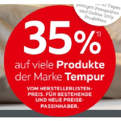 35% auf viele Produkte der Marke Tempur XXXLutz