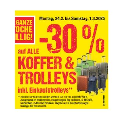 Bild von -30% auf ALLE KOFFER & TROLLEYS inkl. Einkaufstrolleys Maximarkt