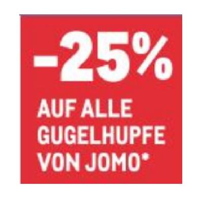 Promotion Bild von -25% AUF ALLE GUGELHUPFE VON JOMO METRO