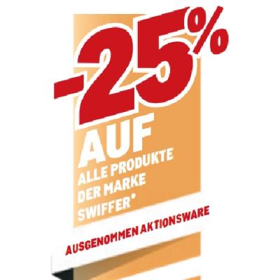 -25% AUF ALLE PRODUKTE DER MARKE SWIFFER AUSGENOMMEN AKTIONSWARE METRO