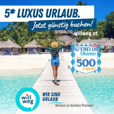 5* Luxus Urlaub mit willweg.at
