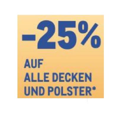 -25% AUF ALLE DECKEN UND POLSTER METRO