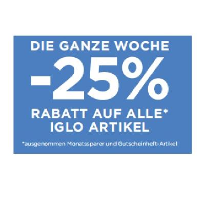 DIE GANZE WOCHE -25% RABATT AUF ALLE IGLO ARTIKEL Unimarkt