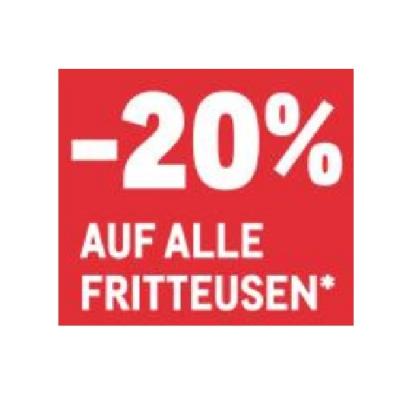 -20% AUF ALLE FRITTEUSEN METRO