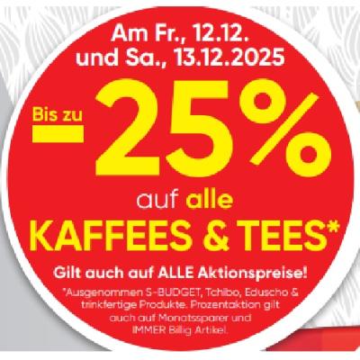 Bis zu -25% auf alle KAFFEES & TEES SPAR Gourmet