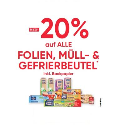 BIS ZU -20% auf ALLE FOLIEN, MÜLL- & GEFRIERBEUTEL Maximarkt