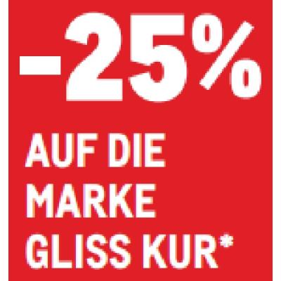 -25% AUF DIE MARKE GLISS KUR METRO