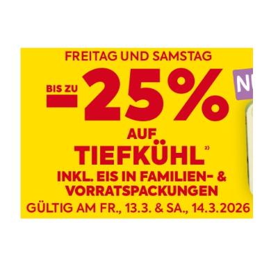 BIS ZU -25% AUF TIEFKÜHL INKL. EIS IN FAMILIEN- & VORRATSPACKUNGEN BILLA