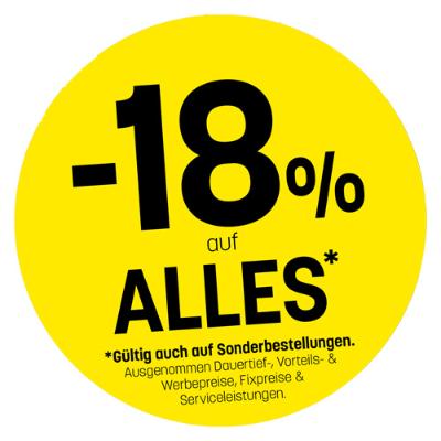 -18% auf ALLES* Rabatt exklusiv für Vorteilskund*innen, auch auf Sonderbestellungen gültig*