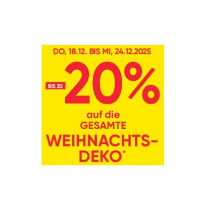 BIS ZU -20% auf die GESAMTE WEIHNACHTSDEKO Maximarkt