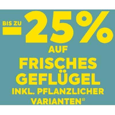 BIS ZU -25% AUF FRISCHES GEFLÜGEL INKL. PFLANZLICHER VARIANTEN BILLA PLUS