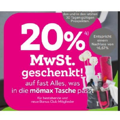20% MwSt. geschenkt! auf fast Alles, was in die mömax Tasche passt mömax