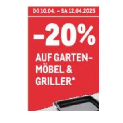 Promotion Bild von -20% AUF GARTEN-MÖBEL & GRILLER METRO